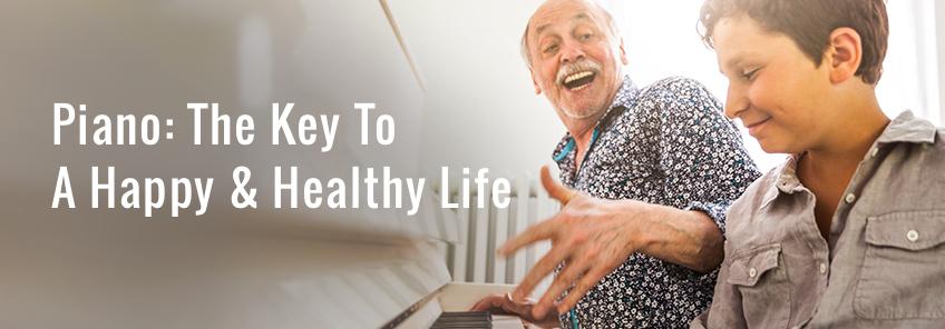 Piano: The key to a happy and healthy life